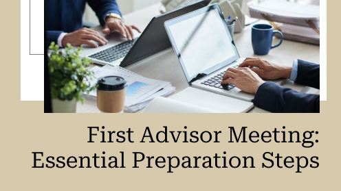 First Advisor Meeting: Essential Preparation Steps