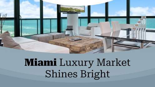 Miami Luxury Market Shines Bright