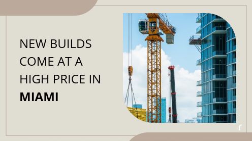 New Builds Come at a High Price in Miami
