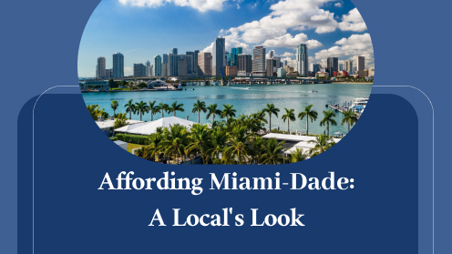 Affording Miami-Dade: A Local’s Look