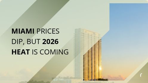 Miami Prices Dip, but 2026 Heat Is Coming